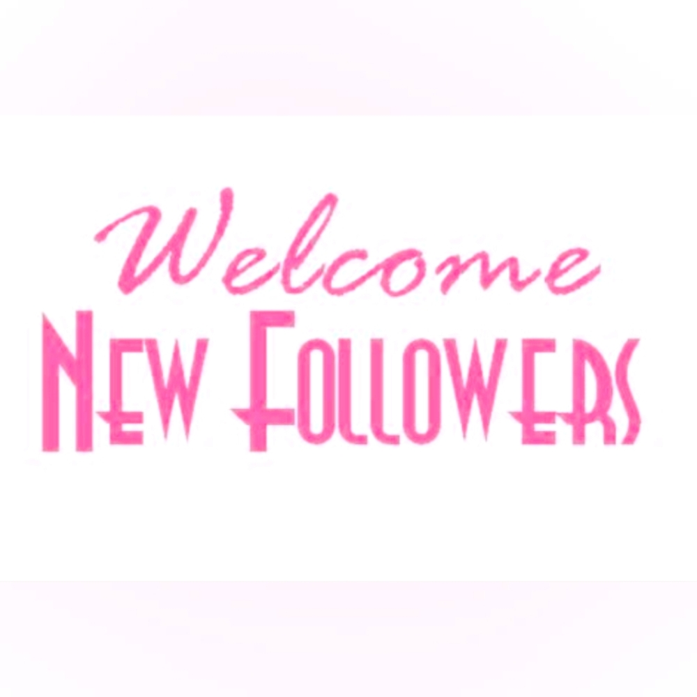 Welcome NEW FOLLOWERS🎈